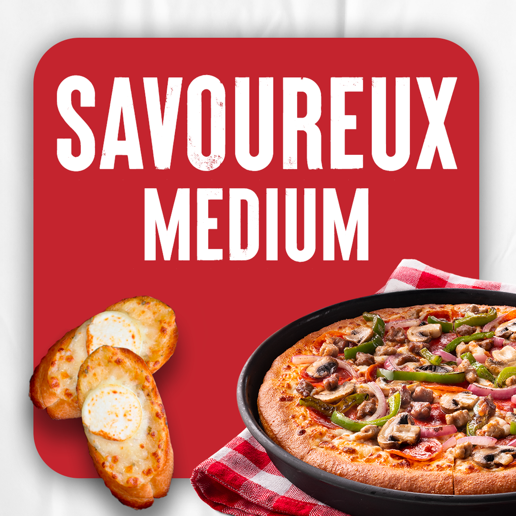 MENU SAVOUREUX - Medium Pizza